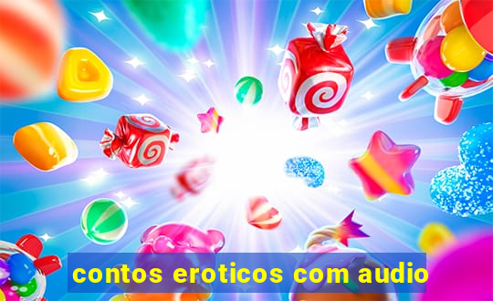 contos eroticos com audio